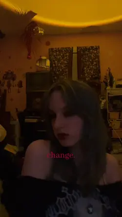 watched you change 