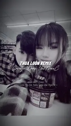 THUA LUÔN REMIX