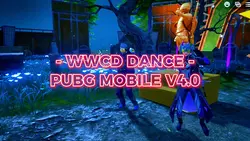 WWCD DANCE PUBG V4.0