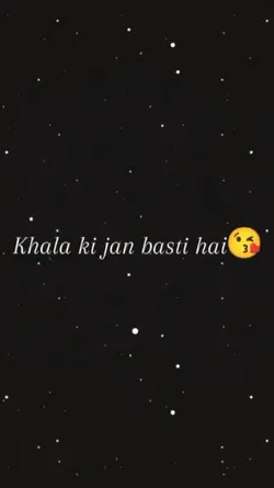 KHALA KI JAAN