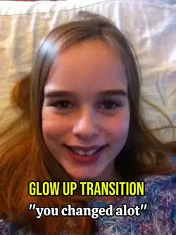 Glow up transition 