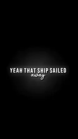 ship sailed away 