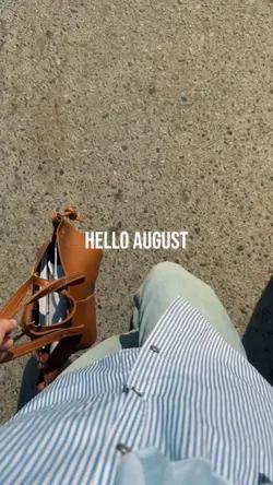 Hello August