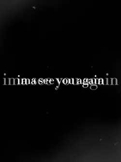 See you agai