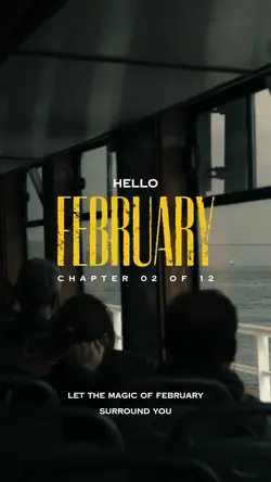 HELLO FEBRUARY