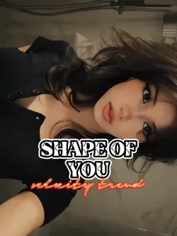 shape of you 