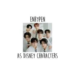 ENHYPEN l DISNEY