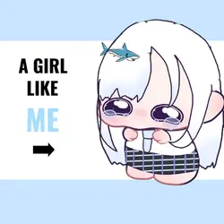 A GIRL LIKE ME