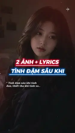 Tình đậm sâu khi