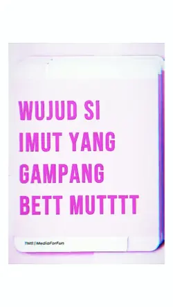 wujud si imut