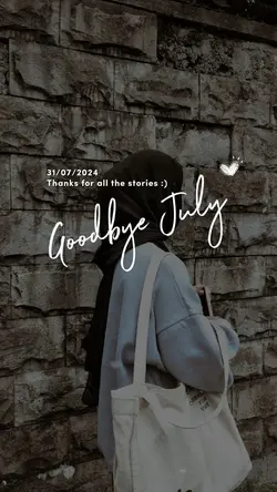 Goodbye July