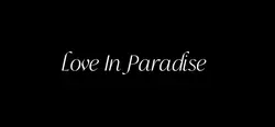 love in paradise