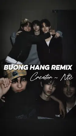 BUÔNG HÀNG REMIX