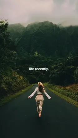 life recently