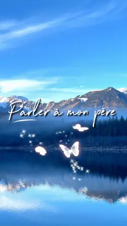 Parler à mon père