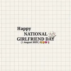 girlfriend day 2025
