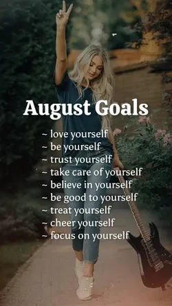 August Goals 