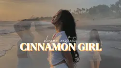 CINNAMON GIRL
