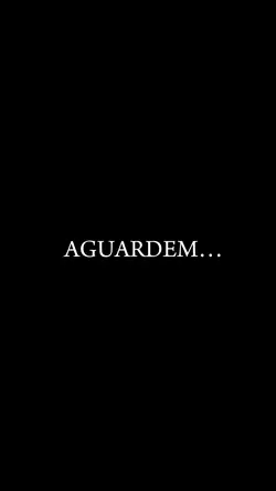 Aguardem…