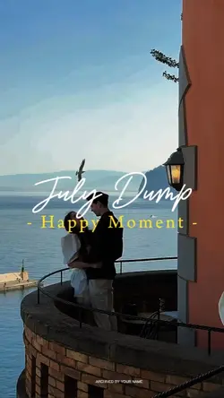 JULY DUMP