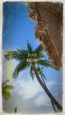 July dump