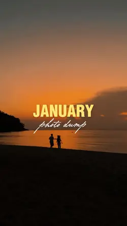 january photo dump