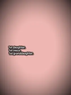1stdaugther,niece