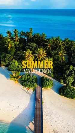 Summer Vacation