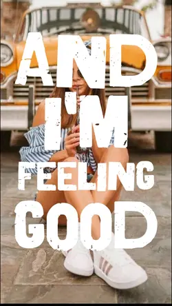 Feeling Good