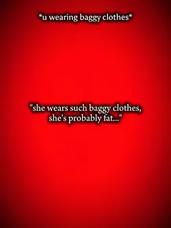 she wears such baggy