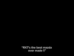 RX7’s the best…?