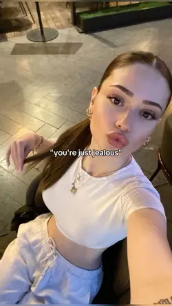 you're just jealous