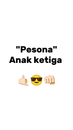 pesona anak ketiga