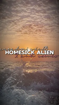 2[HOMESICK ALIEN]💥