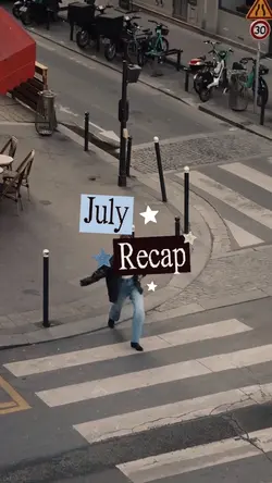July Recap