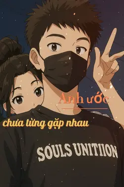 Anh ước chưa từng...