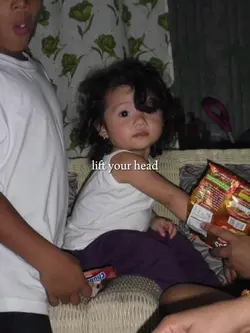 lift your head