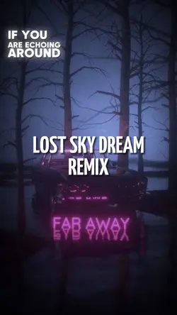 LOST SKY DREAM REMIX