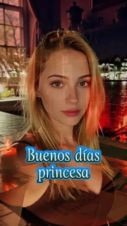 Buenos días princesa