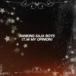 Ranking SAJA BOYS!