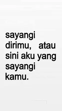 SAYANGI DIRIMU ATAU