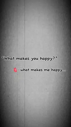whats make you happy