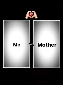 me vs mother 