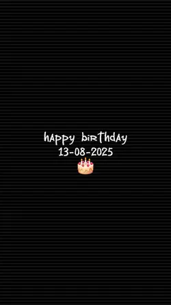 HBD 13 AUGUST 2025