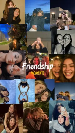 Friendship Moments