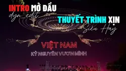 MỞ ĐẦU THUYẾT TRÌNH 