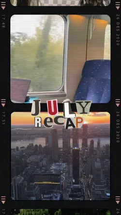 July recap