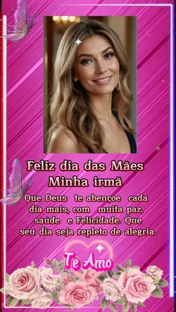 Dia das Mães Irmã