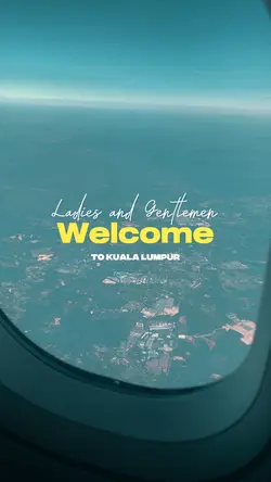 Welcome Kuala Lumpur