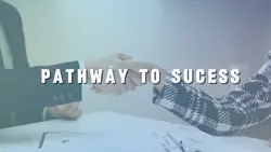 Pathway to success 